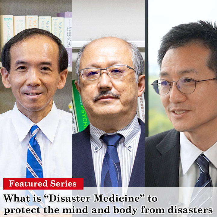 “Disaster Medicine” to Protect our Mind and Body from Disasters