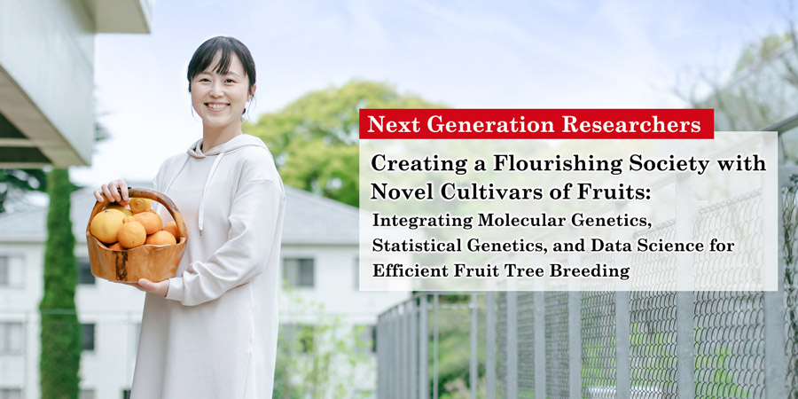 Creating a Flourishing Society with Novel Cultivars of Fruits: Integrating Molecular Genetics, Statistical Genetics, and Data Science for Efficient Fruit Tree Breeding